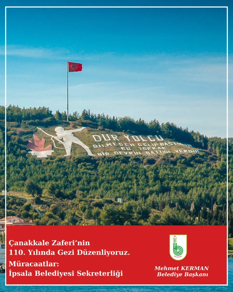 İpsala Belediyesi Çanakkale’ye Gezi Düzenliyor.