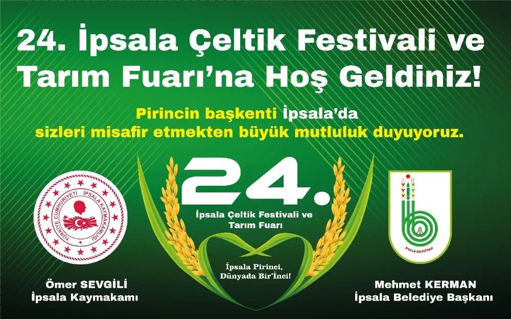  24. İpsala Çeltik Festivali ve Tarım Fuarı Bugün Başlıyor