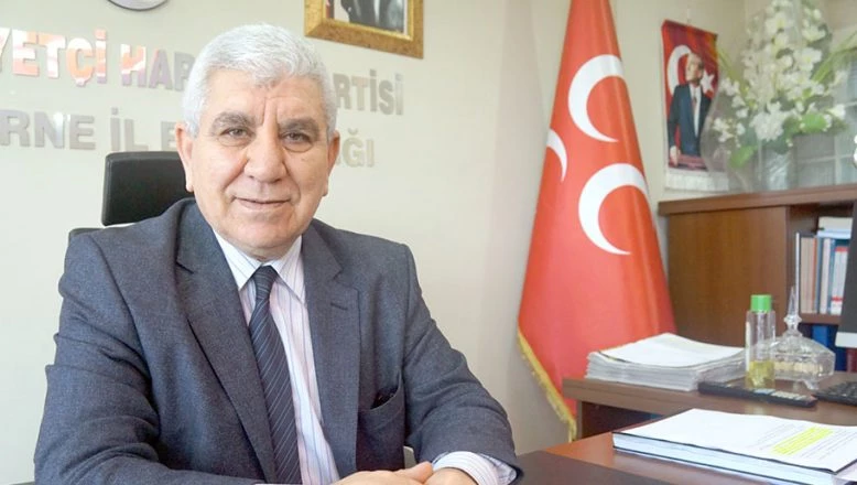 MHP Edirne İl Başkanı Zakir Tercan: