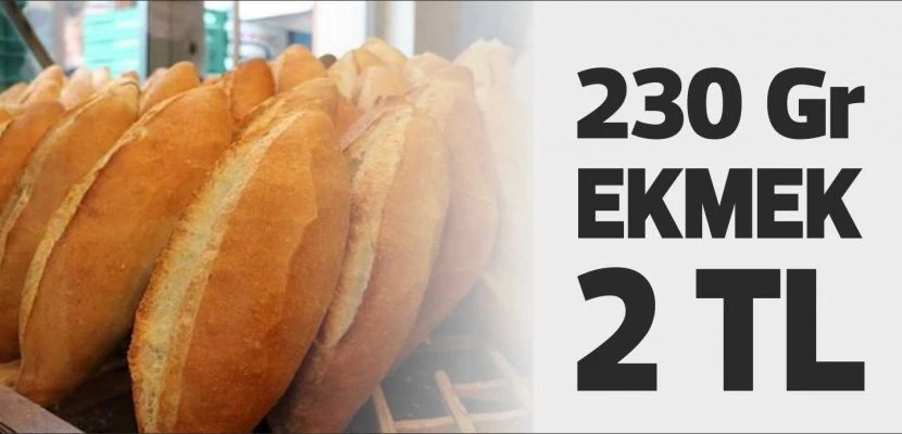 230 Gr Ekmek 2 TL oldu